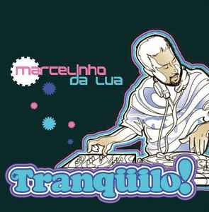 Marcelinho Da Lua — Tranquilo (Disco de Vinil LP, lacrado)