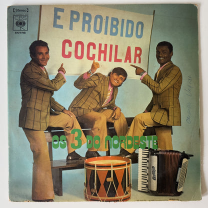 Os 3 Do Nordeste — É Proibido Cochilar (Disco de Vinil LP, usado)