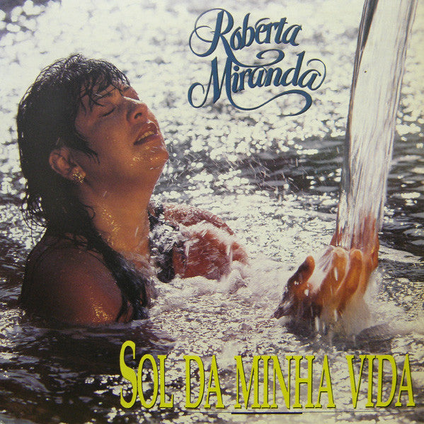 Roberta Miranda — Sol Da Minha Vida (Disco de Vinil LP, usado)