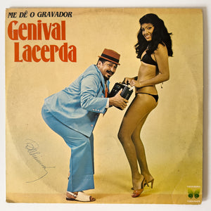 Genival Lacerda — Me Dê O Gravador (Disco de Vinil LP, usado)