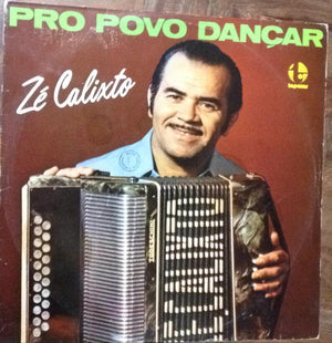 Zé Calixto — Pro Povo Dançar (Disco de Vinil LP, usado)