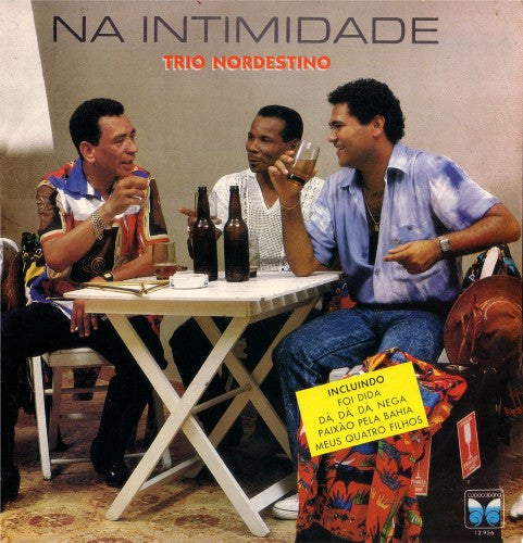 Trio Nordestino — Na Intimidade (Disco de Vinil LP, usado)
