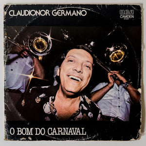 Claudionor Germano — O Bom Do Carnaval (Disco de Vinil LP, usado)