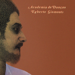 Egberto Gismonti — Academia De Danças (Disco de Vinil LP, lacrado)