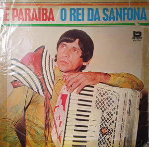 Zé Paraíba — O Rei da Sanfona (Disco de Vinil LP, usado)