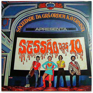 Sociedade Da Grã-Ordem Kavernista — Sociedade Da Grã-Ordem Kavernista Apresenta: Sessão Das 10 (Disco de Vinil LP, lacrado)