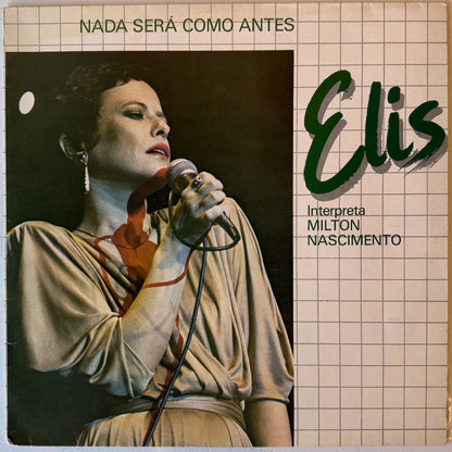 Elis Regina — Nada Será Como Antes (Elis Interpreta Milton Nascimento) (Disco de Vinil LP, usado)