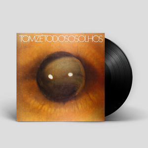 Tom Zé — Todos Os Olhos (Disco de Vinil LP, lacrado)