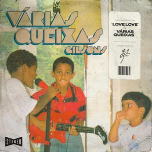 Gilsons — Várias Queixas (Disco de Vinil AAC, lacrado)