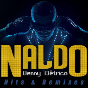Naldo (2) — Benny Eletrico - Hits & Remixes (Disco de Vinil LP, lacrado)