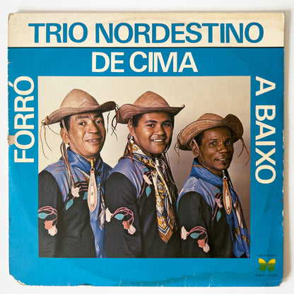 Trio Nordestino — Forró De Cima A Baixo (Disco de Vinil LP, usado)