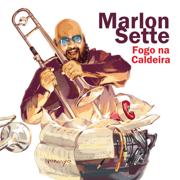 Marlon Sette — Fogo Na Caldeira (Disco de Vinil LP, lacrado)