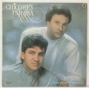 Chico Rey & Paraná — Vol. 6 - Não Consigo Viver de Recordações (Disco de Vinil LP, usado)