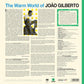 João Gilberto — The Warm World Of João Gilberto (Disco de Vinil LP, lacrado, importado)