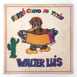 Walter Luís — Forró Canto do Tetéu (Disco de Vinil LP, usado)