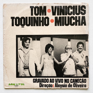Antonio Carlos Jobim,Vinicius de Moraes,Toquinho e Miucha — Gravado Ao Vivo No Canecão (Disco de Vinil LP, usado)