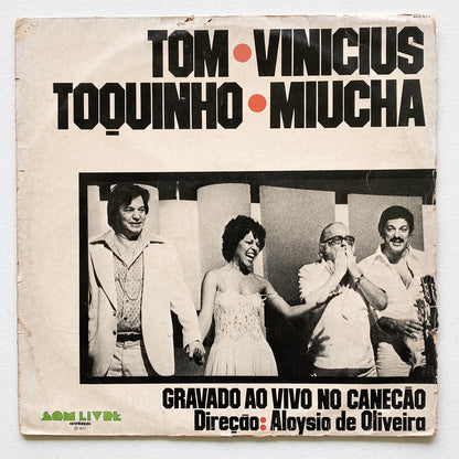 Antonio Carlos Jobim,Vinicius de Moraes,Toquinho e Miucha — Gravado Ao Vivo No Canecão (Disco de Vinil LP, usado)