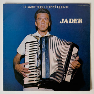 Jader — O Garoto do Forró Quente (Disco de Vinil LP, usado)