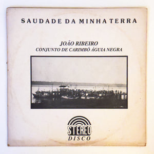 Conjunto De Carimbó Águia Negra — Saudade Da Minha Terra (Disco de Vinil LP, usado)