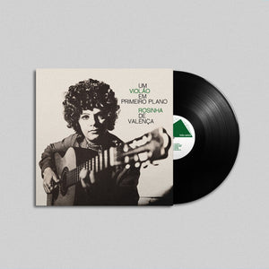 Rosinha De Valença — Um Violão Em Primeiro Plano (Disco de Vinil LP, lacrado)