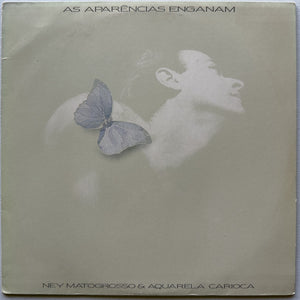 Ney Matogrosso e Aquarela Carioca — As Aparências Enganam (Disco de Vinil LP, usado)