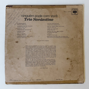 Trio Nordestino — Ninguém Pode Com Você (Disco de Vinil LP, usado)