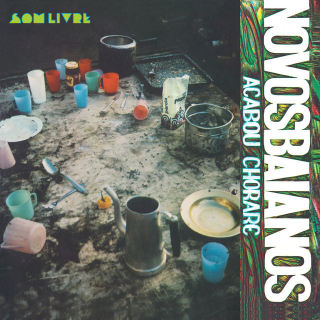 Os Novos Baianos — Acabou Chorare (Disco de Vinil LP, lacrado)