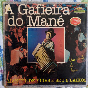 Manoel De Elias — A Gafieira Do Mané (Um Baile De Forró) (Disco de Vinil LP, usado)