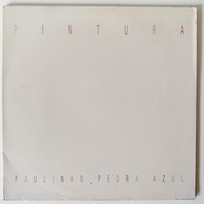 Paulinho Pedra Azul — Pintura (Disco de Vinil LP, usado)