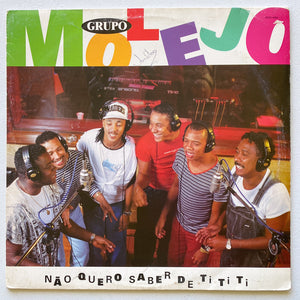 Molejo — Não Quero Saber De Ti Ti Ti (Disco de Vinil LP, usado)
