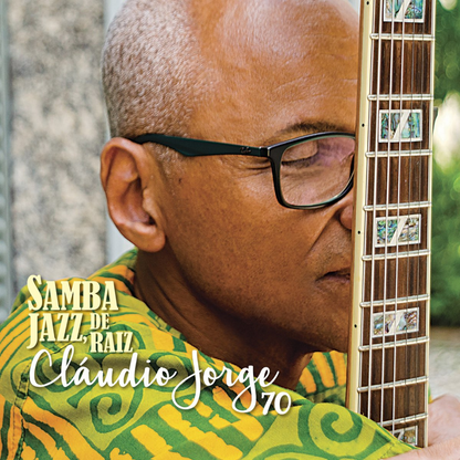 Claudio Jorge — Samba Jazz, De Raiz (Disco de Vinil LP, lacrado)