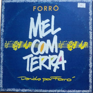 Forró Mel Com Terra — Doido Por Forró (Disco de Vinil LP, usado)