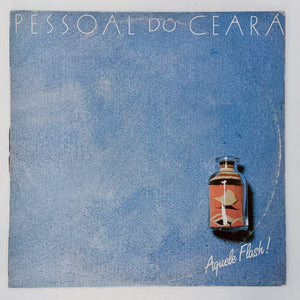 Pessoal Do Ceará — Aquele Flash! (Disco de Vinil LP, usado)
