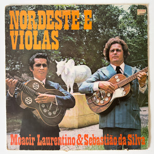 Moacir Laurentino e Sebastião Da Silva — Nordeste E Violas (Disco de Vinil LP, usado)