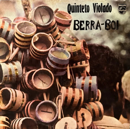 Quinteto Violado — Berra Boi (Disco de Vinil LP, lacrado)