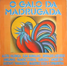 Various — O Galo Da Madrugada (Disco de Vinil LP, usado)