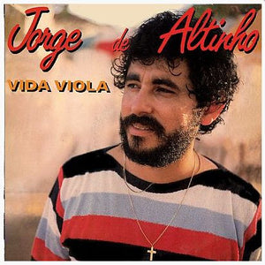 Jorge De Altinho — Vida Viola (Disco de Vinil LP, usado)
