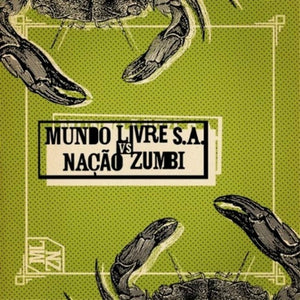 Mundo Livre SA e Nação Zumbi — Mundo Livre S.A. Vs Nação Zumbi (Disco de Vinil LP, lacrado)