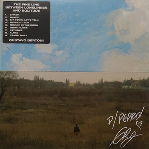 Gustavo Bertoni — The Fine Line Between Loneliness And Solitude (Disco de Vinil LP, lacrado)