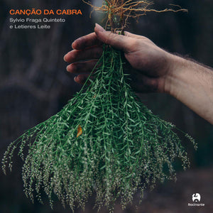 Sylvio Fraga Quinteto e Letieres Leite — Canção Da Cabra  (Disco de Vinil LP, lacrado)