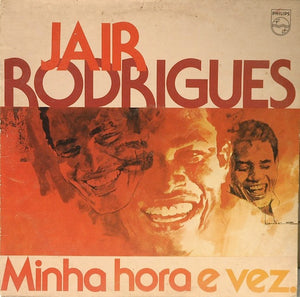 Jair Rodrigues — Minha Hora E Vez (Disco de Vinil LP, usado)