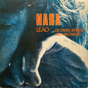 Nara Leão — Os Meus Amigos São Um Barato (Disco de Vinil LP, usado)