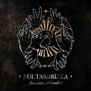 Francisco, El Hombre — Soltasbruxa (Disco de Vinil LP, lacrado)