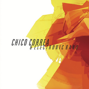 Chico Correa & Eletronic Band — Chico Correa & Electronic Band (Disco de Vinil LP, lacrado)