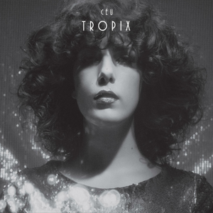 Céu — Tropix (Disco de Vinil LP, lacrado)