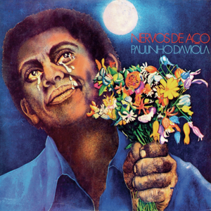 Paulinho Da Viola — Nervos De Aço (Disco de Vinil LP, lacrado)