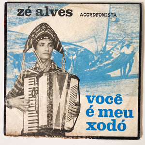 Zé Alves (3) — Você É Meu Xodó (Disco de Vinil LP, usado)