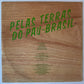 João Nogueira — Pelas Terras Do Pau-Brasil (Disco de Vinil LP, usado)