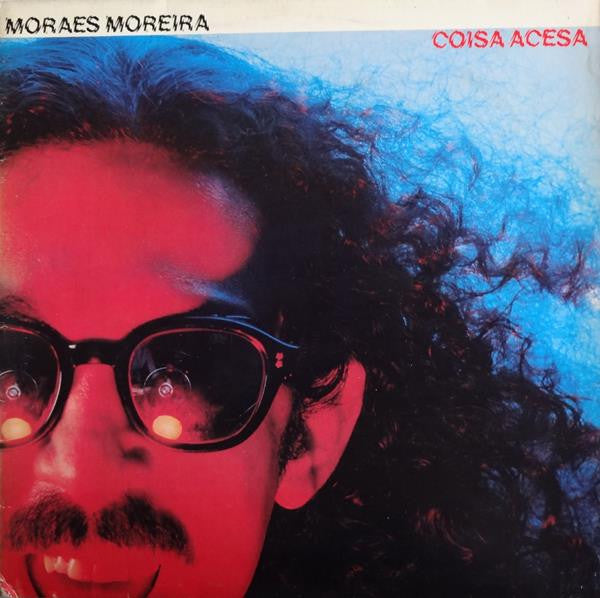 Moraes Moreira — Coisa Acesa (Disco de Vinil LP, usado)
