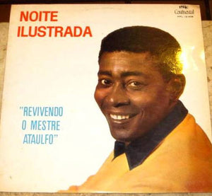 Noite Ilustrada — Revivendo O Mestre Ataulfo (Disco de Vinil LP, usado)